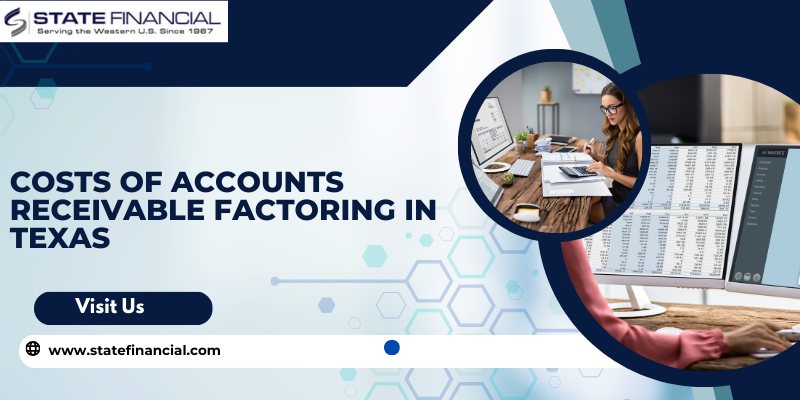 Costs Of Accounts Receivable Factoring In Texas