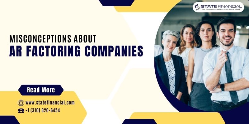 Misconceptions About AR Factoring Companies